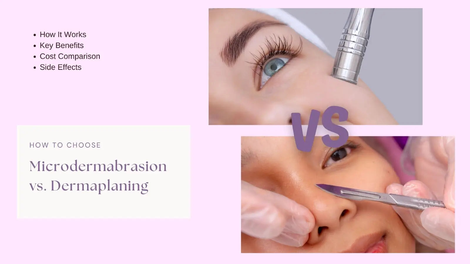 Microdermabrasion vs. Dermaplaning: How to Choose