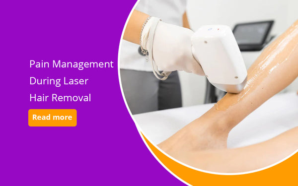 How To Pain Management During Laser Hair Removal?