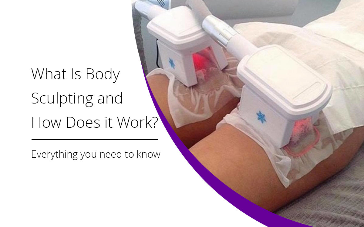 What Is Body Sculpting and How Does It Work?